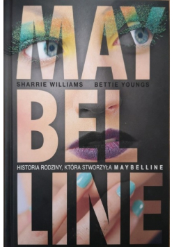 Maybelline historia rodziny, która stworzyła Maybelline