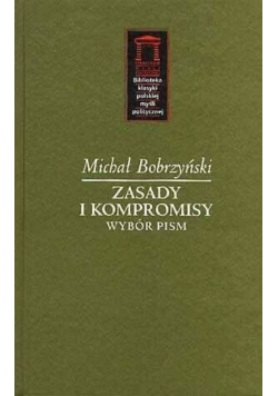 Zasady i kompromisy Wybór pism