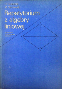 Repetytorium z algebry liniowej
