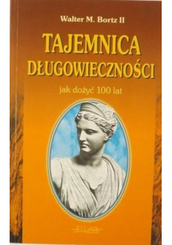 Jak dożyć 100 lat