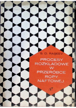 Procesy rozkładowe w przeróbce ropy naftowej