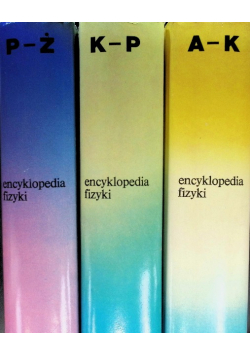 Encyklopedia fizyki Tom 1 do 3