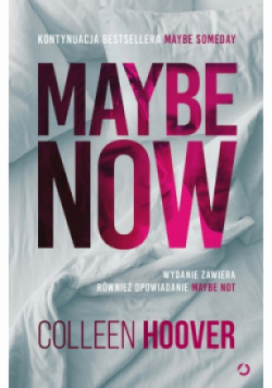 Maybe Now