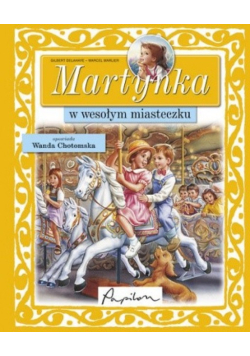 Martynka w wesołym miasteczku
