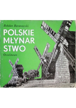 Polskie młynarstwo