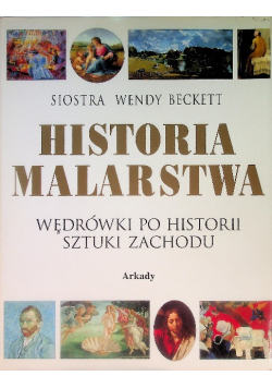 Historia malarstwa Wędrówki po historii sztuki zachodu