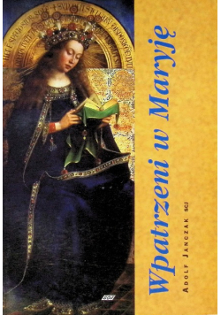 Wpatrzeni w Maryję