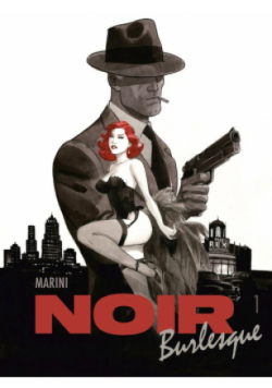 Noir burlesque Tom 1