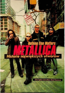 Metallica Historie największych utworów