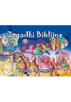 Zagadki biblijne Kwiaty Ewangelii