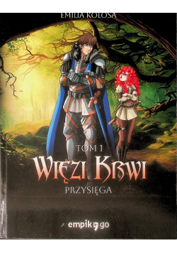 Przysięga Więzi Krwi Tom 1