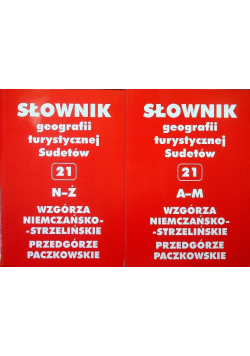 Słownik geografii turystycznej Sudetów 21  Tom 1 i 2