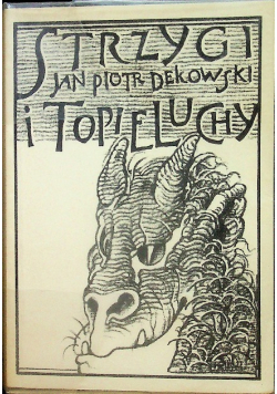 Strzygi i topieluchy