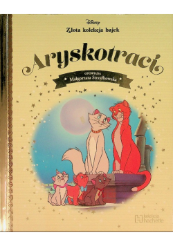 Złota Kolekcja Bajek Tom 95 Arystokraci