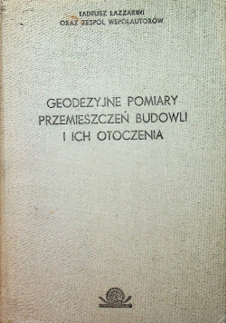 Geodezyjne pomiary przemieszczeń budowli i ich otoczenia