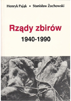 Rządy zbirów 1940 - 1990