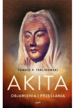 Akita Objawienia i przesłania