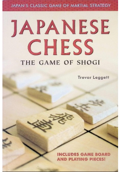 Apanese Chess: The Game Of Shogi