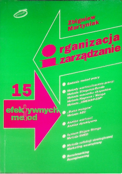 Organizacja i zarządzanie 15 efektywnych metod