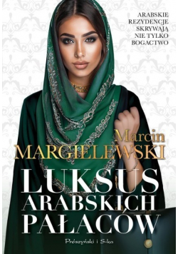 Luksus Arabskich Pałaców
