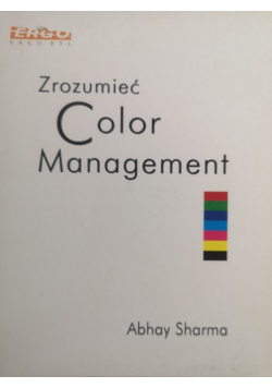 Zrozumieć Color Management