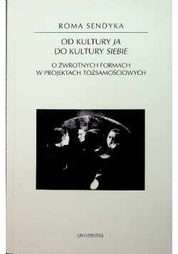 Od kultury ja do kultury siebie