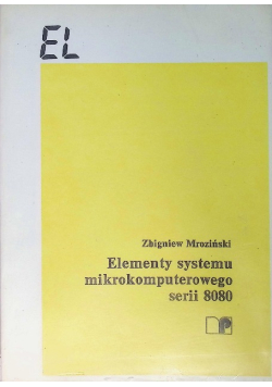 Elementy systemu mikrokomputerowego serii 8080