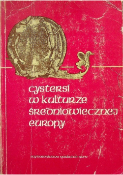 Cystersi w kulturze średniowiecznej Europy