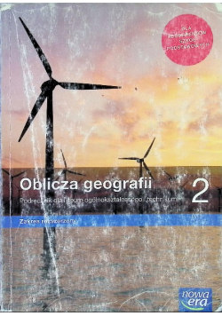 Oblicza geografii 2 Podręcznik dla liceum ogólnokształcącego i technikum Zakres rozszerzony