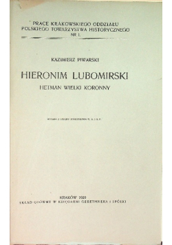 Hieronim Lubomirski Hetman Wielki Koronny 1929 r.