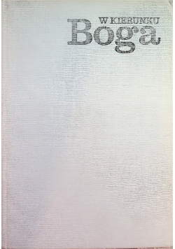 W kierunku Boga
