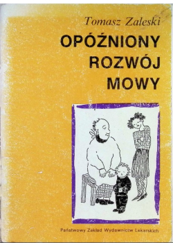 Opóźniony rozwój mowy