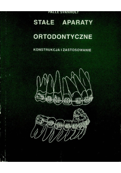 Stałe aparaty ortodontyczne