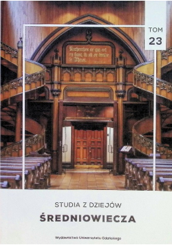 Studia z Dziejów Średniowiecza Tom 23