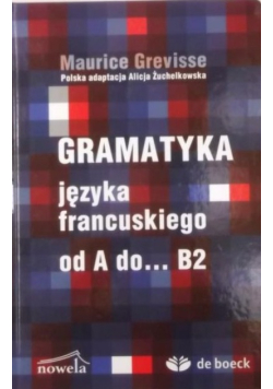 Gramatyka języka francuskiego od A do B2