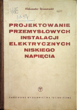 Projektowanie przemysłowych instalacji elektrycznych niskiego napięcia
