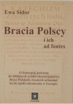 Bracia Polscy i ich ad fontes