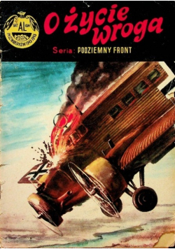 Podziemny front O życie wroga