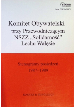 Komitet Obywatelski przy Przewodniczącym NSZZ Solidarność Lechu Wałęsie