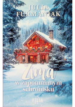 Zima w zapomnianym schronisku