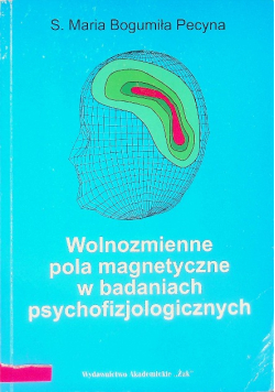 Wolnozmienne pola magnetyczne w badaniach psychofizjologicznych