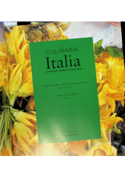 Culinaria Italia Kulinarna podróż po Włoszech