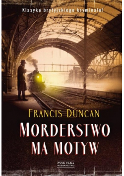Morderstwo ma motyw