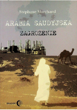Arabia Saudyjska Zagrożenie