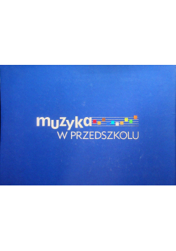 Muzyka w przedszkolu Nowa Era Płytoteka 3-4-5 latki