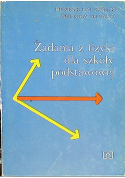 Zadania z fizyki dla szkoły podstawowej
