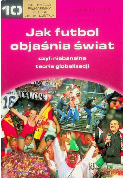 Jak futbol objaśnia świat