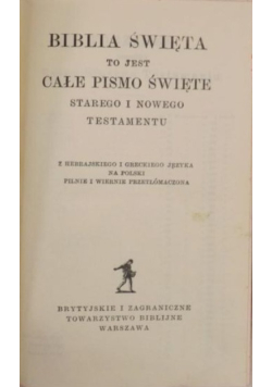 Biblia Święta to jest całe Pismo Święte starego i nowego testamentu