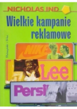 Wielkie kampanie reklamowe