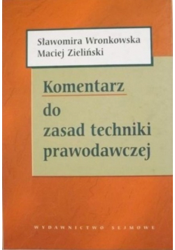 Komentarz do zasad techniki prawodawczej